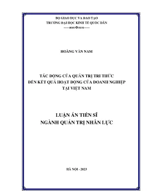 Luận án tiến sĩ tác động của quản trị tri thức tới kết quả hoạt động của các doanh nghiệp việt nam