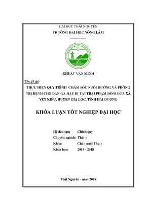 Luận văn thực hiện quy trình chăm sóc nuôi dưỡng và phòng trị bệnh cho đàn gà hậu bị tại trại phạm đình dừa xã yết kiêu huyện gia lộc tỉnh hải dương