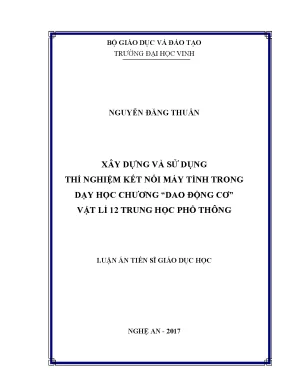 Luận án tiến sĩ xây dựng và sử dụng thí nghiệm kết nối máy tính trong dạy học chương dao động cơ vật lí 12 trung học phổ thông