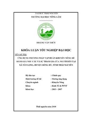 Luận văn ứng dụng phương pháp tập huấn khuyến nông để đánh giá nhu cầu và sự tham gia của người dân tại xã tân long huyện đồng hỷ tỉnh thái nguyên