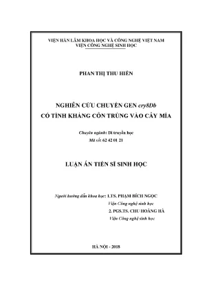 Luận án tiến sĩ sinh học nghiên cứu chuyển gen cry8db có tính kháng côn trùng vào cây mía