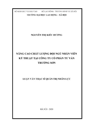 Luận văn thạc sĩ nâng cao chất lượng đội ngũ nhân viên kỹ thuật tại công ty cổ phần tư vấn trường sơn
