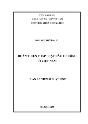 Luận án tiến sĩ luật học hoàn thiện pháp luật đầu tư công ở việt nam