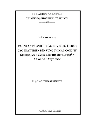 Luận án tiến sĩ các nhân tố ảnh hưởng đến công bố báo cáo phát triển bền vững tại các công ty kinh doanh xăng dầu thuộc tập đoàn xăng dầu việt nam