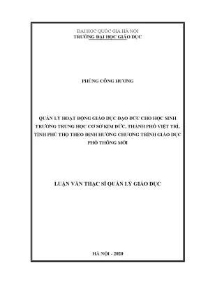 Luận văn thạc sĩ quản lý giáo dục quản lý hoạt động giáo dục đạo đức cho học sinh trường trung học cơ sở kim đức thành phố việt trì tỉnh phú thọ theo định hướng chương trình