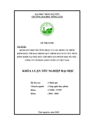 Luận văn khảo sát một số công đoạn và xác định các điểm kiểm soát tới hạn trong quy trình sản xuất xúc xích xông khói tại nhà máy chế biến sản phẩm thịt hà nội