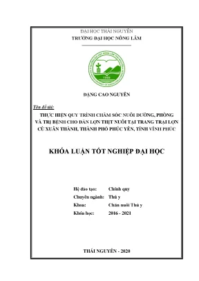 Luận văn thực hiện quy trình chăm sóc nuôi dưỡng phòng và trị bệnh cho đàn lợn thịt tại trang trại cù xuân thành thành phố phúc yên tỉnh vĩnh phúc