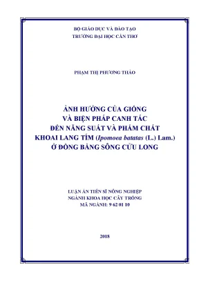 Luận án tiến sĩ ảnh hưởng của giống và biện pháp canh tác đến năng suất và phẩm chất khoai lang tím ipomoea batatas l lam ở đồng bằng sông cửu long