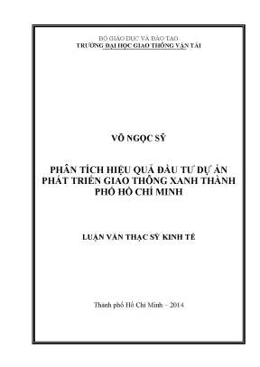 Phân tích hiệu quả đầu tư dự án phát triển giao thông xanh thành phố hồ chí minh luận văn thạc sỹ kinh tế xây dựng