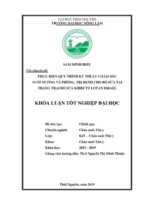 Luận văn thực hiện quy trình chăm sóc nuôi dưỡng và phòng trị bệnh cho đàn bò sửa tại trang trại bò sữa kibbutz lotan israel
