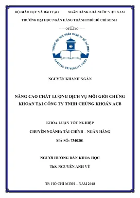 Luận văn tốt nghiệp nâng cao chất lượng dịch vụ môi giới chứng khoán tại công ty tnhh chứng khoán acb