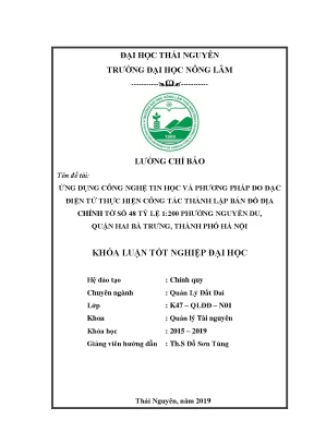 Luận văn ứng dụng công nghệ tin học và phương pháp đo đạc điện tử thực hiện công tác thành lập bản đồ địa chính tờ số 48 tỷ lệ 1 200 phường nguyễn du