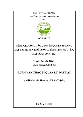 Luận văn thạc sĩ đánh giá công tác chuyển quyền sử dụng đất tại huyện phú lương tỉnh thái nguyên giai đoạn 2019 2021