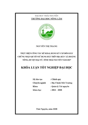 Luận văn thực hiện công tác kê khai đăng ký cấp đổi giấy chứng nhận quyền sử dụng đất trên địa bàn xã hoàng nông huyện đại từ tỉnh thái nguyên