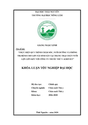 Luận văn thực hiện qui trình chăm sóc nuôi dưỡng và phòng trị bệnh cho lợn nái sinh sản tại trang trại chăn nuôi lợn liên kết với công ty thuốc thú y agriviet