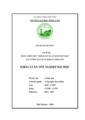 Luận văn hoàn thiện quy trình sản xuất bánh mì ngọt tại xưởng sản xuất khoa công nghệ sinh học công nghệ thực phẩm
