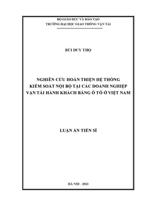 Luận án tiến sĩ nghiên cứu hoàn thiện hệ thống kiểm soát nội bộ tại các doanh nghiệp vận tải hành khách bằng ô tô ở việt nam