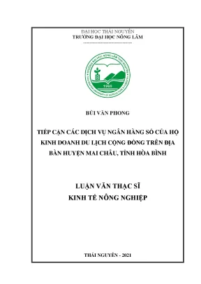 Luận văn thạc sĩ tiếp cận các dịch vụ ngân hàng số của hộ kinh doanh du lịch cộng đồng trên địa bàn huyện mai châu tỉnh hòa bình