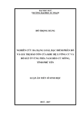 Luận án tiến sĩ sinh học nghiên cứu đa dạng loài đặc điểm phân bố và giá trị bảo tồn của khu hệ lưỡng cư và bò sát ở vùng phía nam đèo cù mông tỉnh phú yên