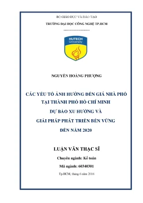 Luận văn thạc sĩ các yếu tố ảnh hưởng đến giá nhà phố tại thành phố hồ chí minh dự báo xu hướng và giải pháp phát triển bền vững đến năm 2020