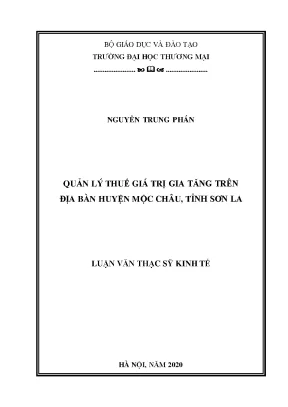 Luận văn thạc sĩ quản lý thuế giá trị gia tăng trên địa bàn huyện mộc châu tỉnh sơn la