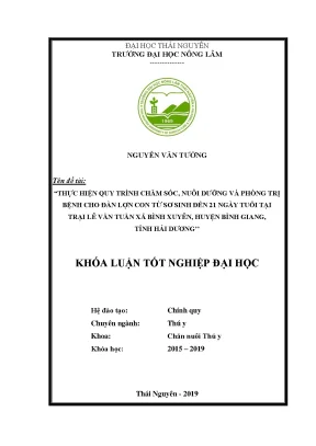 Luận văn thực hiện quy trình chăm sóc nuôi dưỡng và phòng trị bệnh cho đàn lợn con từ sơ sinh đến 21 ngày tuổi tại trại lợn lê văn tuấn xã bình xuyên