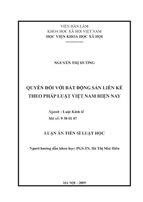 Luận án tiến sĩ luật học quyền đối với bất động sản liền kề theo pháp luật việt nam hiện nay