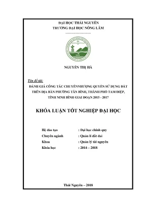 Luận văn đánh giá công tác chuyển nhượng quyền sử dụng đất tại phường tân bình thành phố tam điệp tỉnh ninh bình giai đoạn 2015 2017