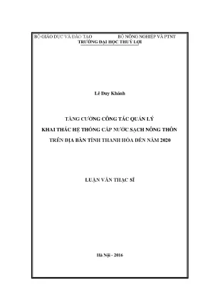 Luận văn thạc sĩ tăng cường công tác quản lý khai thác hệ thống cấp nước sạch nông thôn trên địa bàn tỉnh thanh hóa đến năm 2020