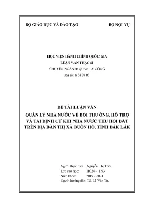 Luận văn thạc sĩ quản lý nhà nước về bồi thường hỗ trợ và tái định cư khi nhà nước thu hồi đất trên địa bàn thị xã buôn hồ tỉnh đắk lắk