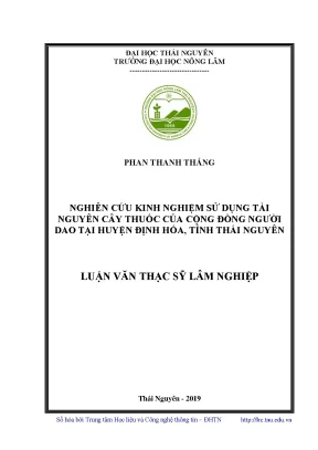 Luận văn thạc sĩ nghiên cứu kinh nghiệm sử dụng tài nguyên cây thuốc của cộng đồng người dao tại huyện định hóa tỉnh thái nguyên