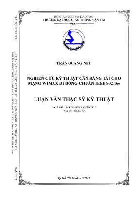 Nghiên cứu kỹ thuật cân bằng tải cho mạng wimax di động chuẩn ieee 802 16e luận văn thạc sĩ chuyên ngành kỹ thuật điện tử
