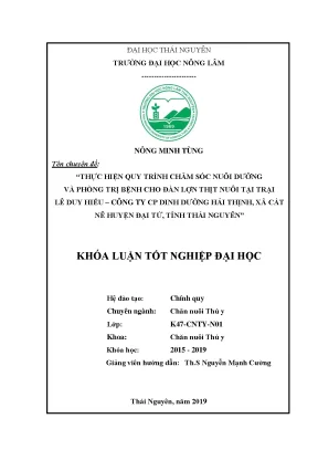 Luận văn thực hiện quy trình chăm sóc nuôi dưỡng và phòng trị bệnh cho đàn lợn thịt nuôi tại trang trại lê duy hiếu công ty cp dinh dưỡng hải thịnh tại xã cát nê