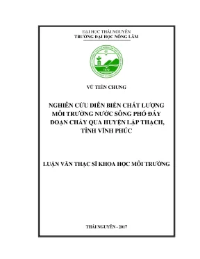Luận văn thạc sĩ nghiên cứu diễn biến chất lượng môi trường nước sông phó đáy đoạn chảy qua huyện lập thạch tỉnh vĩnh phúc