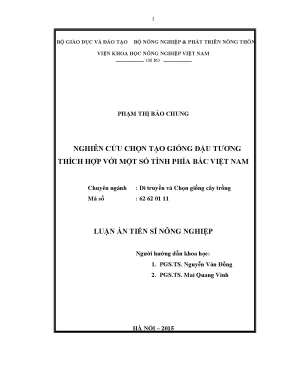 Luận án tiến sĩ nông nghiệp nghiên cứu chọn tạo giống đậu tương thích hợp với một số tỉnh phía bắc việt nam