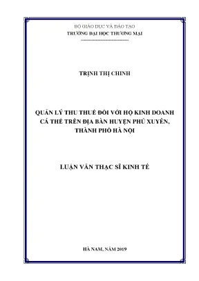 Luận văn thạc sĩ quản lý thu thuế đối với hộ kinh doanh cá thể trên địa bàn huyện phú xuyên thành phố hà nội