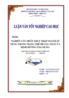 Nghiên cứu phần truy nhập người sử dụng trong mạng thế hệ sau ngn và định hướng ứng dụng luận văn thạc sỹ kỹ thuật điện tử