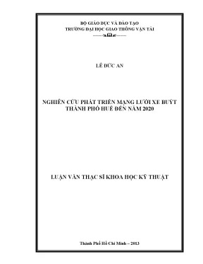 Nghiên cứu phát triển mạng lưới xe buýt thành phố huế đến năm 2020 luận văn thạc sỹ xây dựng đường ô tô và đường thành phố
