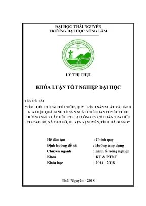 Luận văn tìm hiểu cơ cấu tổ chức quy trình sản xuất và đánh giá hiệu quả kinh tế sản xuất chè shan tuyết theo hướng sản xuất hữu cơ tại công ty cổ phần trà hữu cơ cao bồ