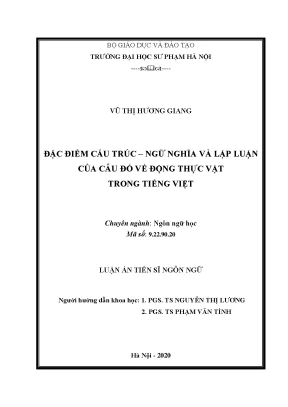 Luận án tiến sĩ ngôn ngữ đặc điểm cấu trúc ngữ nghĩa và lập luận của câu đố về động thực vật trong tiếng việt