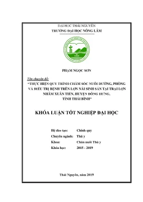 Luận văn thực hiện quy trình chăm sóc nuôi dưỡng phòng và điêu trị bệnh trên lợn nái sinh sản tại trại lợn nhâm xuân tiến huyện đông hưng tỉnh thái bình