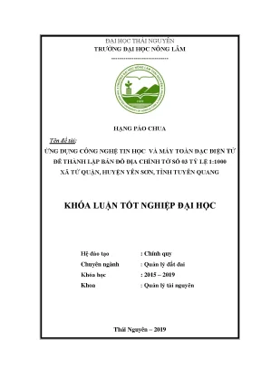 Luận văn ứng dụng công nghệ tin học và máy toàn đạc điện tử để thành lập bản đồ địa chính tờ số 3 tỷ lệ 1 1000 xã tứ quận huyện yên sơn tỉnh tuyên quang