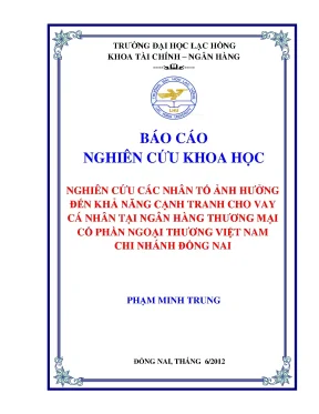 Luận văn nghiên cứu các nhân tố ảnh hưởng đến khả năng cạnh tranh cho vay cá nhân tại ngân hàng thương mại cổ phần ngoại thương việt nam chi nhánh đồng nai