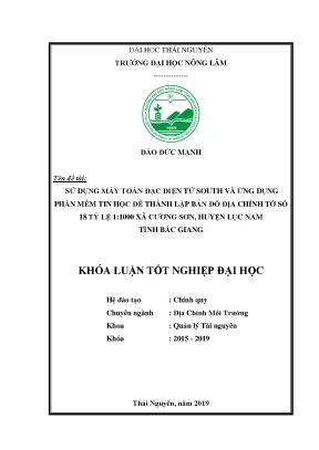 Luận văn sử dụng máy toàn đạc điện tử south và ứng dụng phần mềm tin học để thành lập tờ bản đồ địa chính số 18 tỷ lệ 1 1000 xã cương sơn huyện lục nam