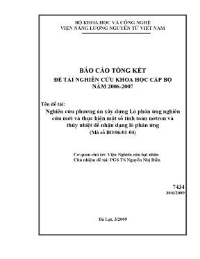 Luận văn nghiên cứu phương án xây dựng lò phản ứng nghiên cứu mới và thực hiện một số tính toán nơtron và thuỷ nhiệt để nhận dạng lò phản ứng