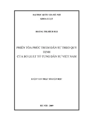 Luận văn thạc sĩ phiên tòa phúc thẩm dân sự theo quy định của bộ luật tố tụng dân sự việt nam