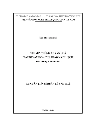 Luận án tiến sĩ truyền thông về văn hóa tại bộ văn hóa thể thao và du lịch giai đoạn 2016 2021