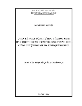 Luận văn thạc sĩ quản lý giáo dục quản lý hoạt động tự học của học sinh dân tộc thiểu số ở các trường trung học cơ sở huyện hoành bồ tỉnh quảng ninh