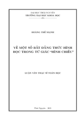 Luận văn thạc sĩ về một số bất đẳng thức hình học trong tứ giác hình chiếu