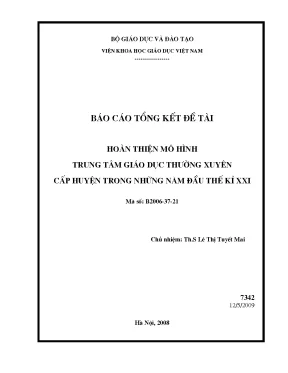 Luận văn hoàn thiện mô hình trung tâm giáo dục thường xuyên cấp huyện trong những năm đầu thế kỷ xxi